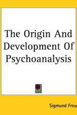 Origin And Development Of Psychoanalysis af Sigmund Freud