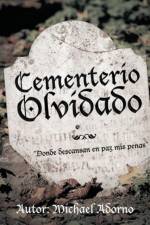 Cementerio Olvidado af Michael Adorno