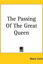 Passing Of The Great Queen af Marie Corelli