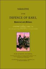 Narrative of the Defence of Kars af Atwell Lake