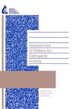 Assessment of Waters for Estrogenic Activity af Jocelyn D. C. Hemming