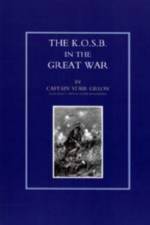 K.O.S.B in the Great War af Stair Gillon
