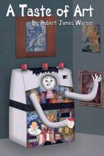 A Taste of Art af Robert James Warner