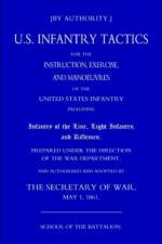US Infantry Tactics 1861_(school of the Battalion)