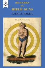 Remarks on Rifle Guns 1823 af Ezekiel Barker