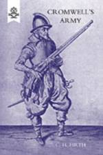 Cromwell's Army af The late Sir Charles Firth