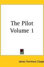 Pilot Volume 1 af James Fenimore Cooper