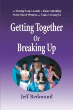 Getting Together or Breaking Up af Jeffrey Redmond