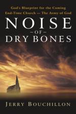 Noise of Dry Bones af Jerry Bouchillon