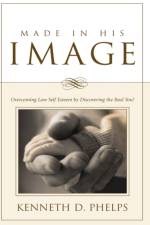 Made in His Image af Kenneth D Phelps