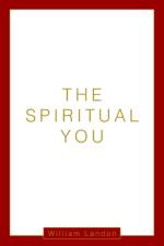 The Spiritual You