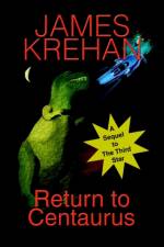 Return to Centaurus af James Krehan