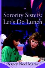 Sorority Sisters af Nancy Noel Marra