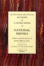 Historical and Critical Account of a Grand Series of National Medals af James Mudie