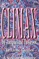 Climax af Jacqueline Degroot