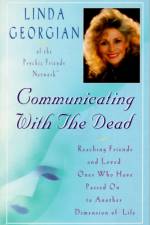 Communicating with the Dead af Linda Georgian