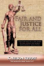 Fair and Justice for All af K NELSON RYBOLT