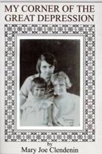 My Corner of the Great Depression af Mary Joe Clendenin