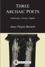 Three Archaic Poets af Anne Pippin Burnett