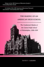 The Making of an American High School af David F. Labaree