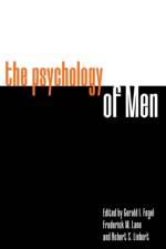 The Psychology of Men af Gerald I. Fogel