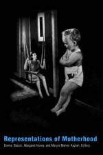 Representations of Motherhood af Donna Bassin