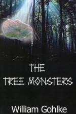 The Tree Monsters af William Gohlke