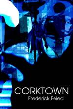 Corktown af Frederick Feied