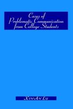Cases of Problematic Communication from College Students