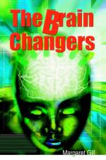 The Brain Changers af Margaret Gill