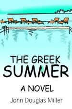 The Greek Summer af John Douglas Miller
