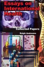 Essays on International Health af Ralph Andreano
