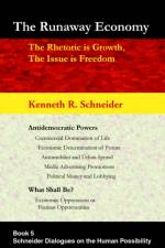 The Runaway Economy af Kenneth R Schneider