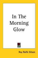 In The Morning Glow af Roy Rolfe Gilson