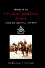History of the 1/1st Hants Royal Horse Artillery During the Great War 1914-1919 af P.C.D Mundy