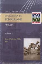 Official History of the Operations in Somaliland, 1901-04