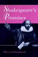 Shakespeare's Promises af William (University of Massachusetts) Kerrigan