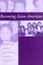 Becoming Asian American af Nazli (Boston University) Kibria
