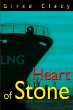 Heart of Stone af Girad Clacy