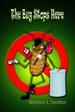 The Bug Stops Here af Stephen L. Tvedten