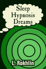 Sleep Hypnosis Dreams af L L (The Baikov Institute of Metallurgy Rokhlin