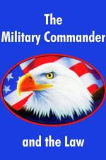 The Military Commander and the Law af Air Force Judge Advocate General School