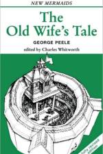 The Old Wife's Tale af George Peele