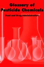 Glossary of Pesticide Chemicals af Food and Drug Administration