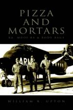 Pizza and Mortars af William R Upton