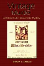 Vintage Murder af William S Shepard