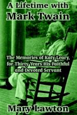 A Lifetime with Mark Twain af Mary Lawton