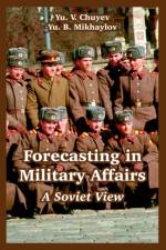 Forecasting in Military Affairs af Yu V Chuyev