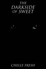 The Darkside of Sweet af Michelle Clark