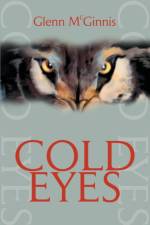 Cold Eyes af Glenn McGinnis